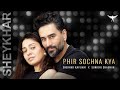 Phir Sochna Kya | Shekhar Ravjiani, Sunidhi Chauhan, Rashmi Virag | Garuudaa Musiic