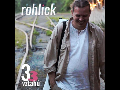 Podpořte vydání LP Rohlick - 33 vztahů
