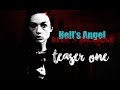 Hell's Angel: Devil's Backbone || Teaser #1