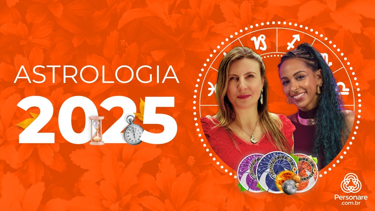 Previsões 2025 | ASTROLOGIA PERSONARE