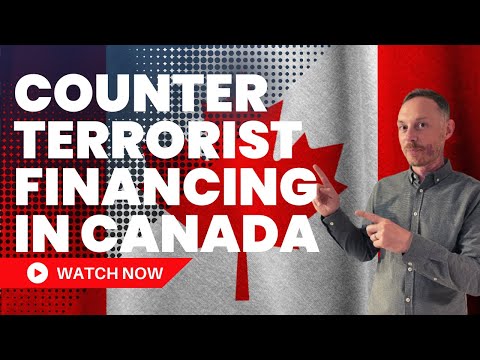 Countering Terrorist Financing in Canada