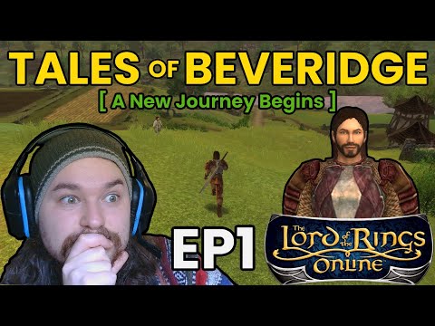 A New Journey Begins - Tales of Beveridge | LOTRO Complete Playthrough | EP1