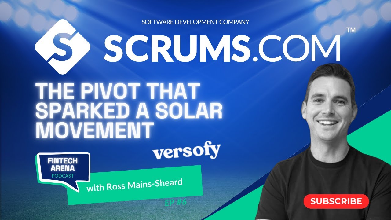 Ep.6: Versofy – The Pivot That Sparked a Solar Movement with Ross Mains-Sheard
