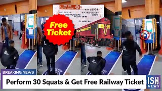 Perform 30 Squats & Get Free Railway Ticket