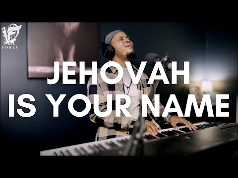David Forlu - Jehovah is Your Name | Intimate Soaking Worship