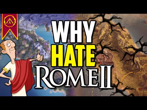 Why I Hate Rome 2 Total War
