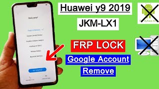 Huawei Y9 2019 (JKM-LX1) Frp Bypass | Huawei Y9 Prime Frp Bypass | Google Account Unlock Without PC