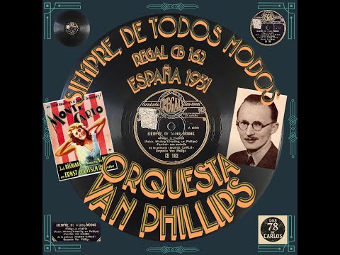𝑂𝑟𝑞𝑢𝑒𝑠𝑡𝑎 𝑉𝑎𝑛 𝑃ℎ𝑖𝑙𝑙𝑖𝑝𝑠-𝑆𝑖𝑒𝑚𝑝𝑟𝑒, 𝑑𝑒 𝑡𝑜𝑑𝑜𝑠 𝑚𝑜𝑑𝑜𝑠 -𝐸𝑠𝑝𝑎𝑛̃𝑎-1931