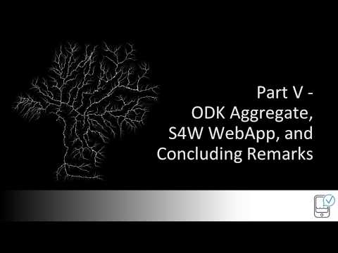 Smartphone Data Collection Training - ODK Aggregate S4W Webapp (Part 5 of 5)