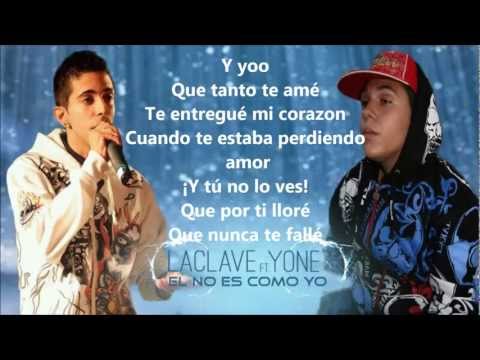 LaClave Ft. Yone - El No Es Como Yo (Videolyrics)