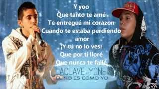 LaClave Ft. Yone - El No Es Como Yo (Videolyrics)