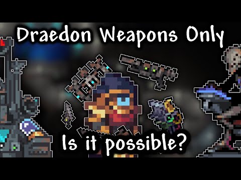 Can you finish Terraria Calamity Mod while using Draedon's Arsenal Only?