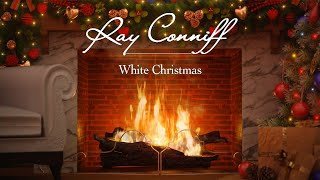 Ray Conniff – White Christmas (Christmas Songs – Yule Log)