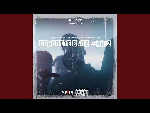 Concrete Barz #48.2 (feat. Anth36, Gia36, Jovvdalis & RoTheBawler)