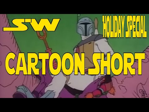 Star Wars Holiday Special Cartoon