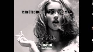 Eminem ft. Lupe Fiasco - Fly High (New 2015)