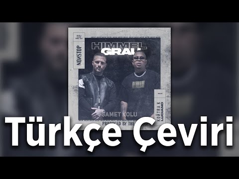 Kontra K x Luciano x The Cratez - Himmel grau [Türkçe Çeviri]
