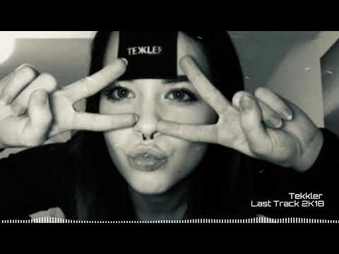 Tekkler - Last Track 2K18