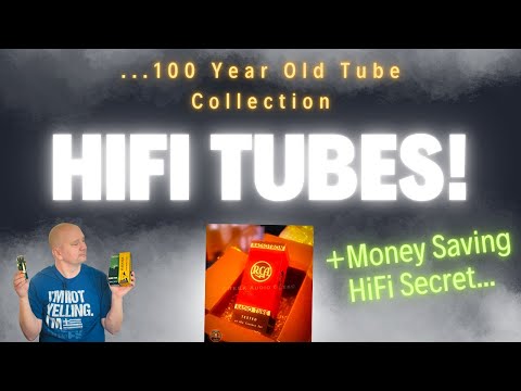 HiFi Audio Lies: What You Never Knew About Audio Tubes!