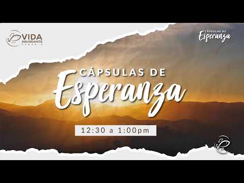 Cápsula de Esperanza #347 | Orando por tus peticiones
