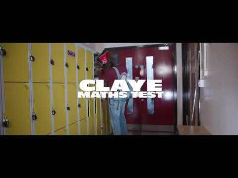 Claye - Maths Test (Official Video)
