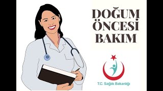 DOĞUM ÖNCESİ BAKIM NEDİR
