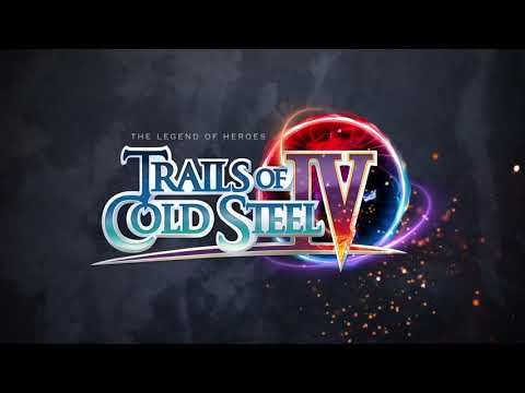 Видео № 0 из игры Legend of Heroes: Trails of Cold Steel IV - Frontline Edition [NSwitch]