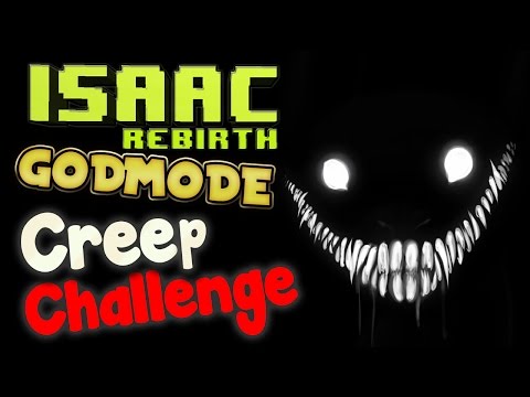Creep Challenge [GODMODE] ♣ The Binding of Isaac: Rebirth [#191] [German]