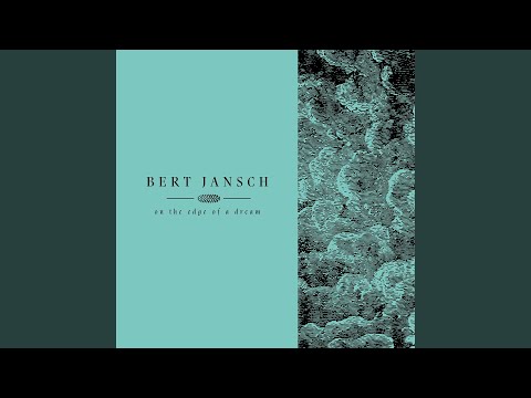 All This Remains - Bert Jansch