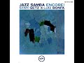 JAZZ SAMBA ENCORE!.STAN GETZ.LUIZ BONFA.UM ABRACO NO GETZ(A Tribute To Getz)