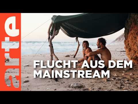 Bloß weg hier - Der Traum vom Aussteigen | Twist | ARTE