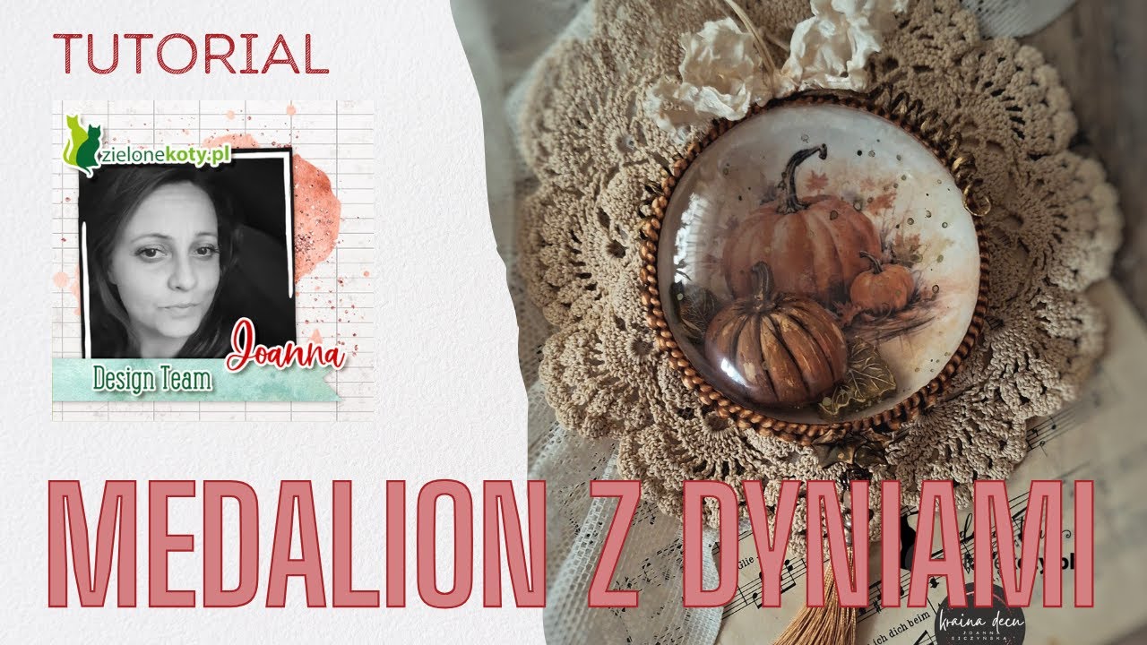 Medalion z dyniami + video | Joanna