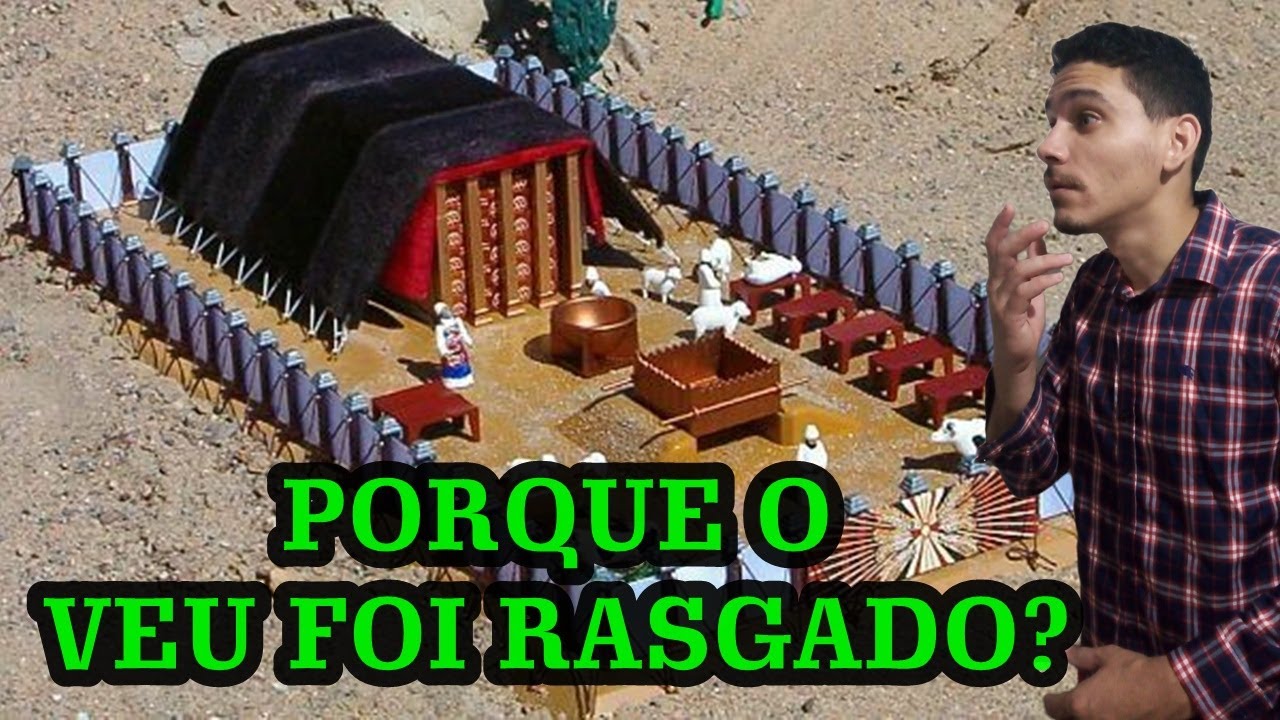 O véu foi rasgado, estudo bíblico, porque o véu do templo se rasgou
