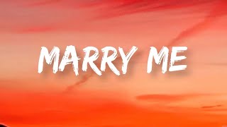 Thomas Rhett - Marry Me | Lyrics