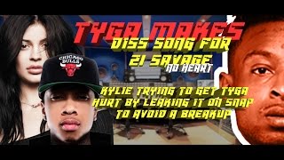 Tyga EXPOSES 21 Savage on DIss Song &quot;No Heart&quot;. Kylie Sabatages Tyga by leaking it | JordanTowerNews