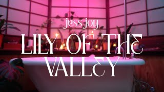 jess joy – “lily of the valley”