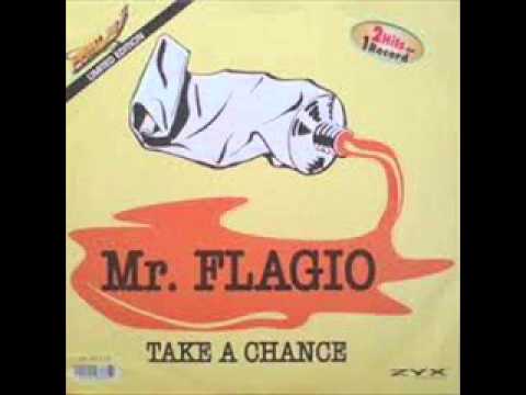 MR  FLAGIO   - Take a Chance