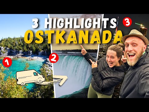 DIESE 3 HIGHLIGHTS in KANADA würden wir sofort nochmal besuchen