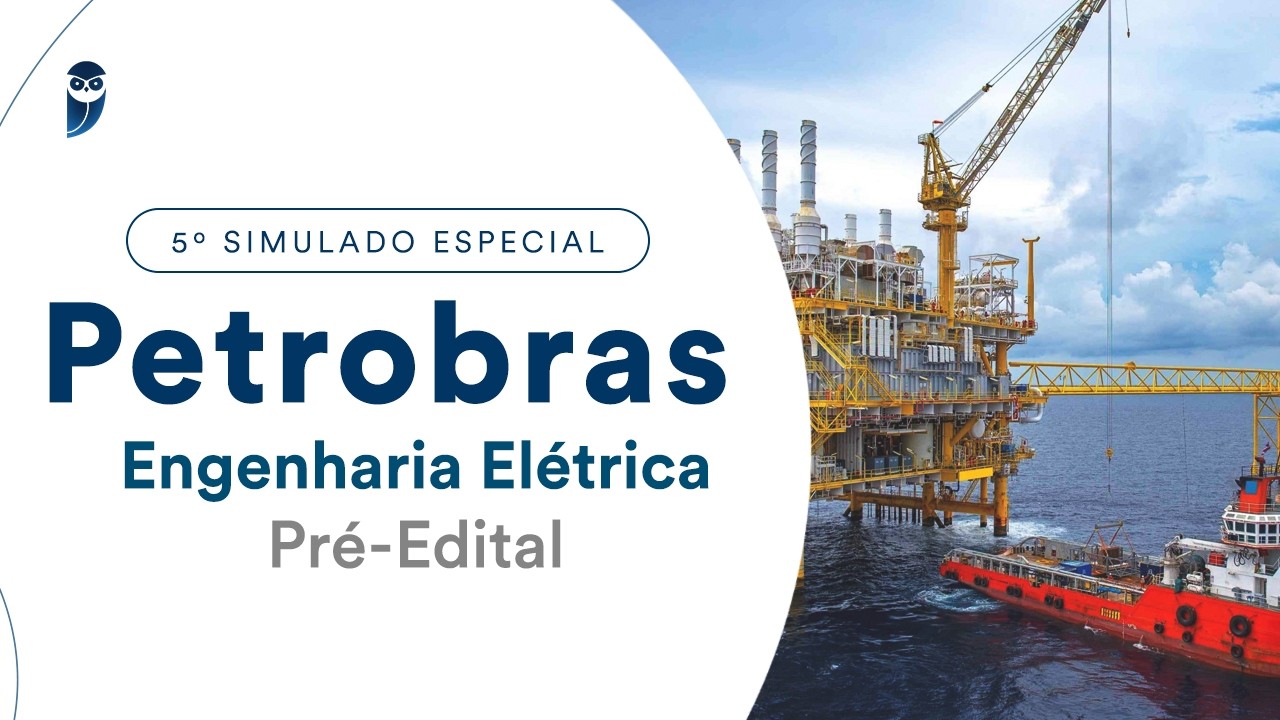 5º Simulado Especial Petrobras - Engenharia Elétrica - Pré-Edital
