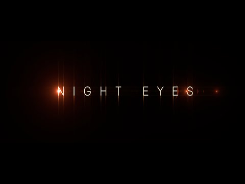 Night Eyes Official Trailer (2014)