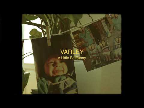 Varley - A Little Bit Funny (Official Lyric Video)