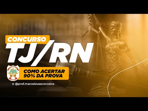 Concurso TJRN | Como Acertar 90% da Prova