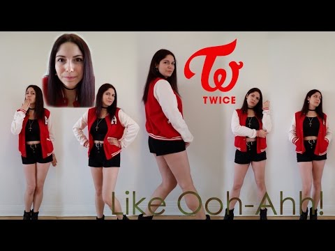 Like Ooh-Ahh (OOH-AHH하게) - Twice (트와이스)Dance Cover