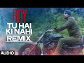 'Tu Hai Ki Nahi' REMIX by DJ CHETAS | Roy | Ankit Tiwari | T-series