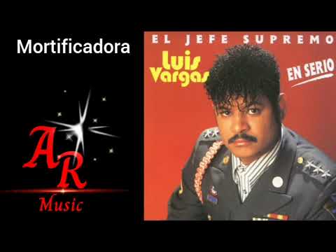 Luis Vargas Mortificadora (En Serio 1993)