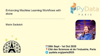 Enhancing Machine Learning Workflows with skore
