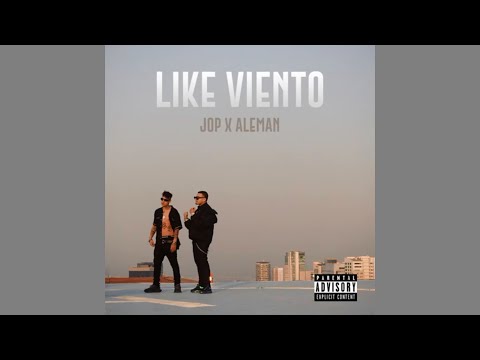 J.O.P ft. Aleman - Like Viento [OFFICIAL AUDIO]