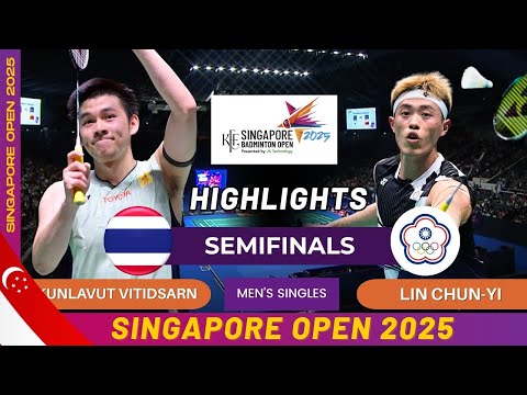 Kunlavut Vitidsarn (THA) [2] vs Lin Chun-Yi (TPE) - SF | KFF Singapore Badminton Open 2025