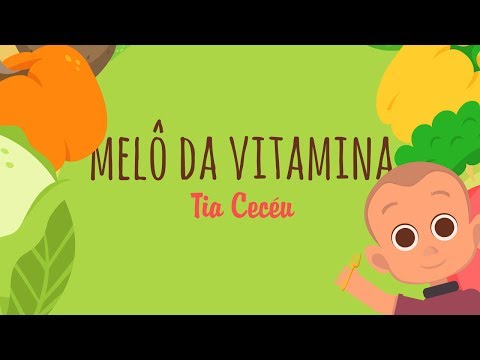 Melô da Vitamina - Tia Cecéu