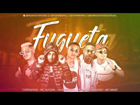 ROMULO CHAVOSO, HOX ORIGINAL, CHEFINHOW, MC MASK Feat. MC ALYSSON - FUGUETA ( LANÇAMENTO 2019 )